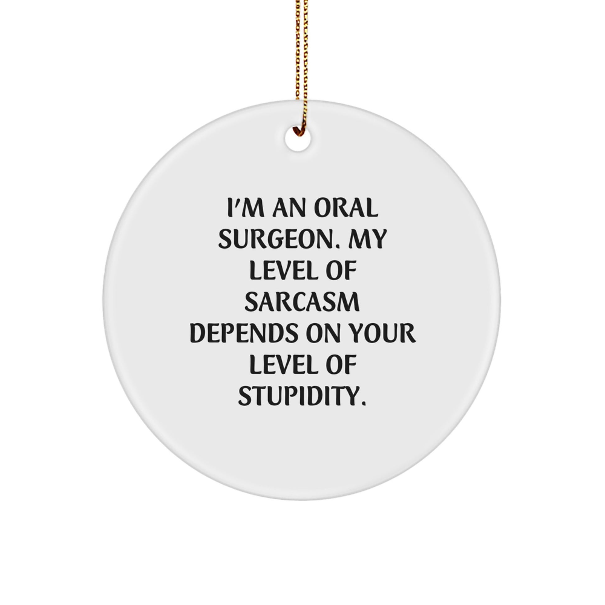 Funny Oral Surgeon Gifts from Friends, Christmas Unique Circle Ornament for Oral Surgeon, Men, Women, Coworkers, Family - Image 1