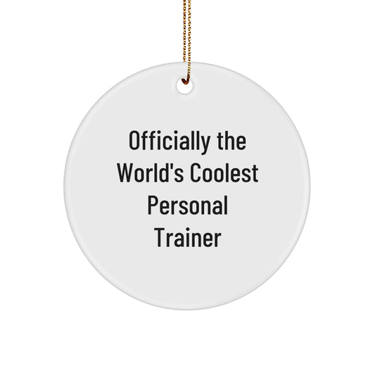 Funny Personal Trainer Gifts, Offbeat Quote Circle Ornament for Christmas, Gifts from Friends to Coworkers, Inspirational Personal Trainer Motivation, Durable MDF Circle Ornament with Gold Cord - Image 1