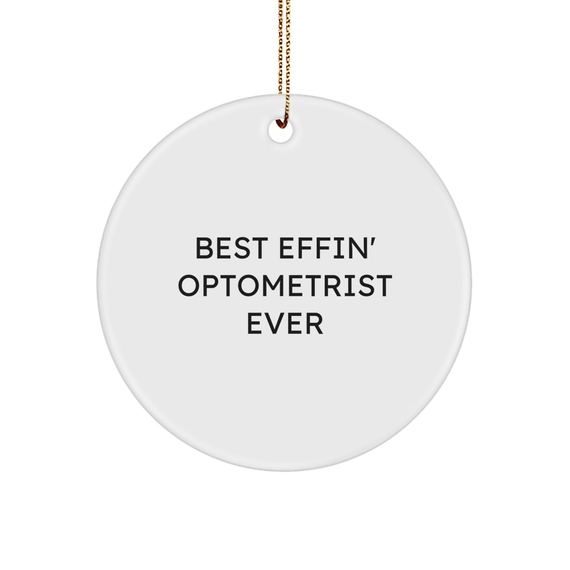 Funny Optometrist Gifts from Best Effin' Friends Ever - Circle Ornament for Christmas - Image 1