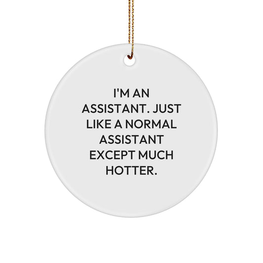 Assistant Christmas Ornament Keepsake Gift for Him – I'm an Assistant - Image 1