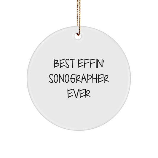 Funny Sonographer Gifts from Best Effin' Ever - Circle Ornament for Christmas - Image 1