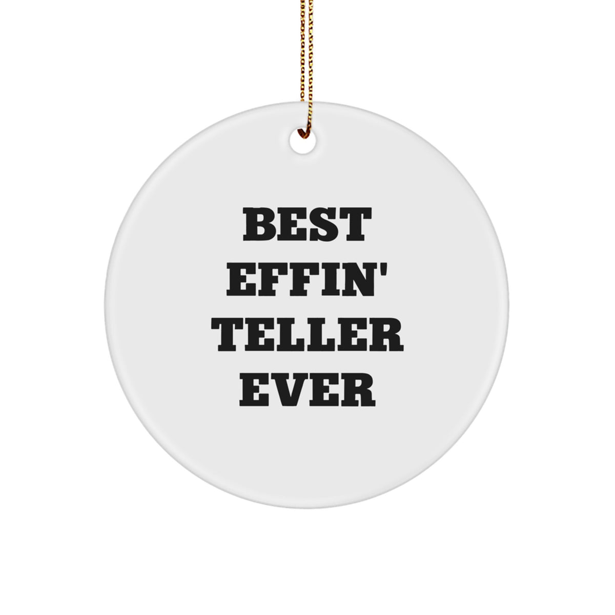 Christmas Unique Gift for Her Teller Circle Ornament Funny Present - Image 1
