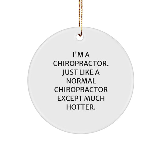 Funny Chiropractor Gifts for Men, Unique Circle Ornament from Friends or Family, Inspirational Christmas Decorations - Image 1