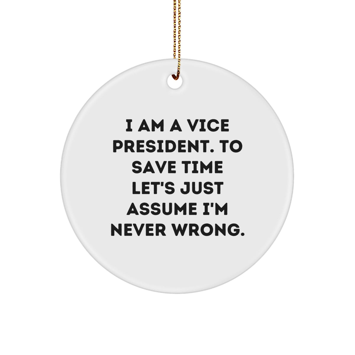 Hilarious Vice President Circle Christmas Ornament for Friends Gift - Image 1