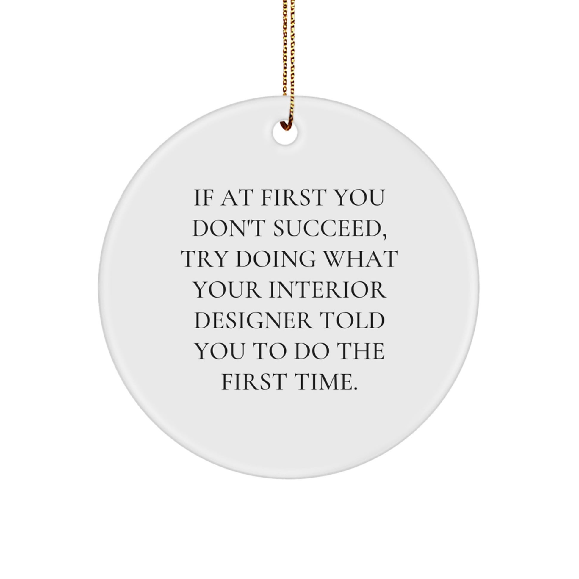 Funny Interior Designer Gifts from Men to Women Coworkers, Unique Circle Ornament for Christmas, Inspirational Interior Designer Decor - Image 1