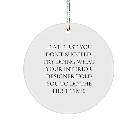 Funny Interior Designer Gifts from Men to Women Coworkers, Unique Circle Ornament for Christmas, Inspirational Interior Designer Decor - Image 1