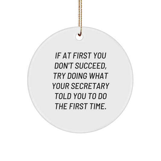 Funny Secretary Gifts, Inspirational Quotes for Secretary, Christmas Unique Circle Ornaments with Gold Cord, Gifts from Men to Secretary, Gifts for Secretary at Work, Secretary Office Decor - Image 1