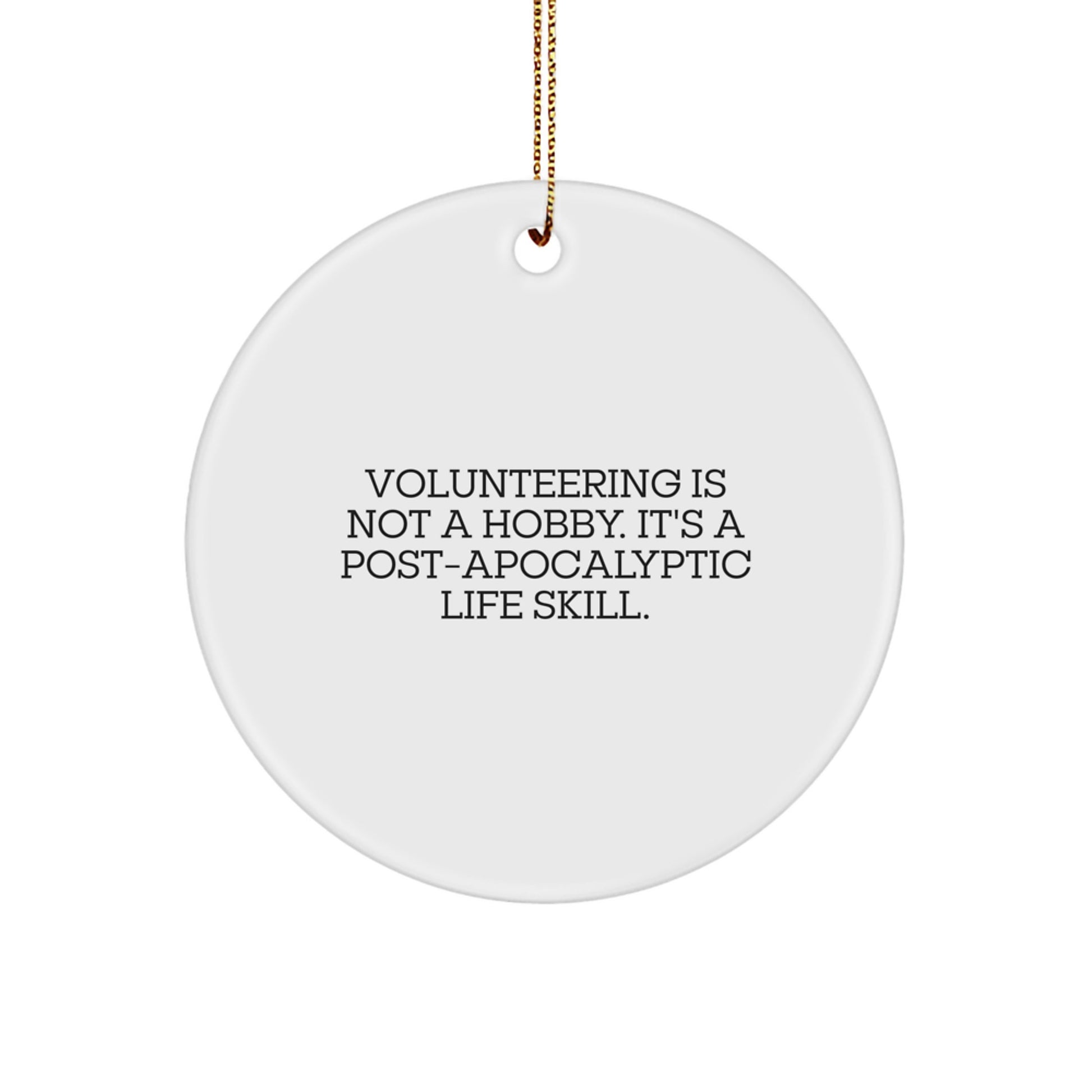 Volunteering Circle Ornament Gifts from Friends, Unique Christmas Decor for Volunteering, Funny Quote Circle Ornament for Men and Women - Image 1