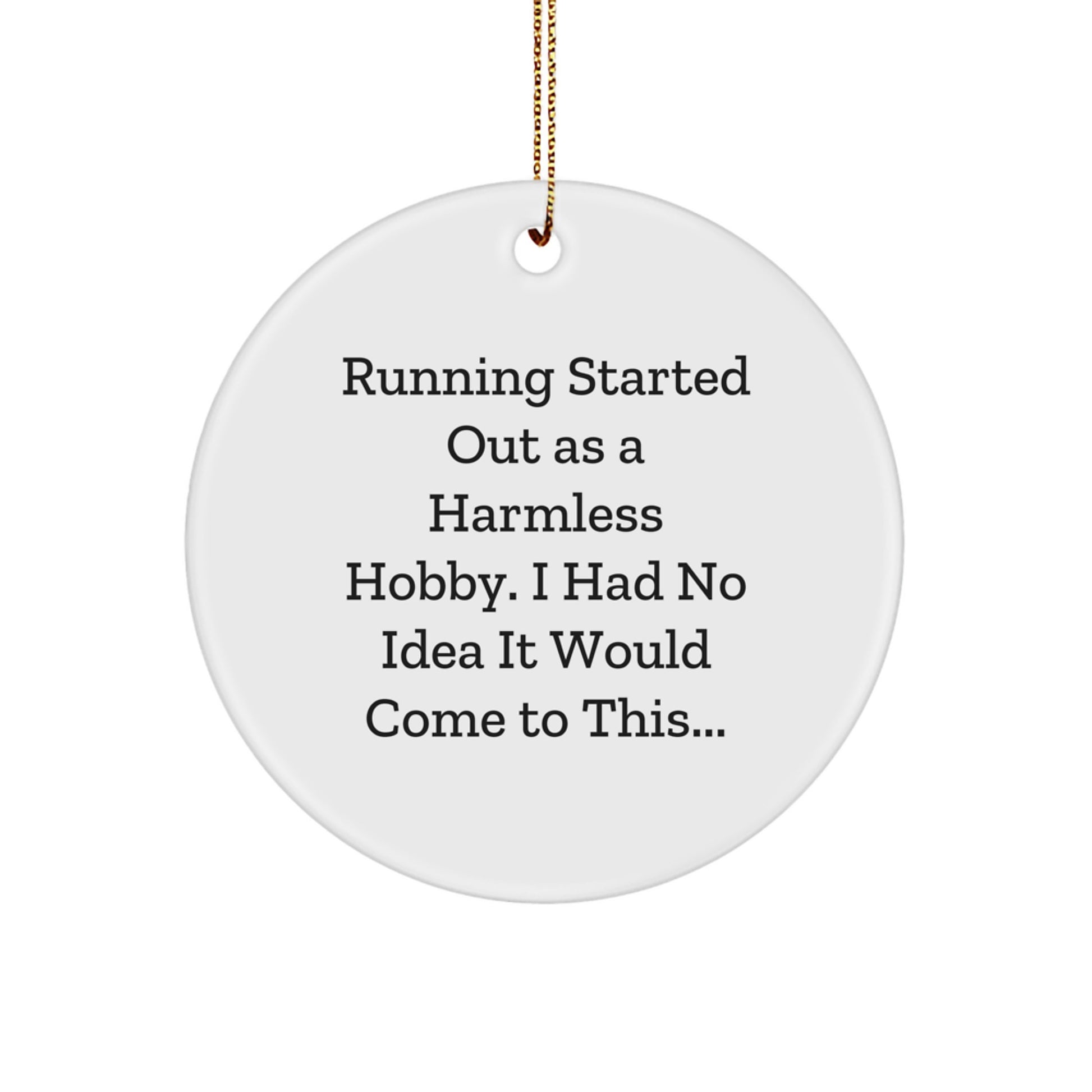 Funny Running Circle Ornament, Gifts from Family for Running Lovers, Christmas Unique Gifts, Inspirational Quotes for Running Enthusiasts, Circle Decorations - Image 1