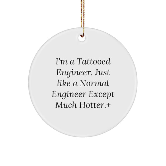 Funny Engineer Gifts: Inspiring Circle Ornament, Quotes for Men, Unique Christmas Memorable Presents from Friends, Coworkers, or Family - Image 1
