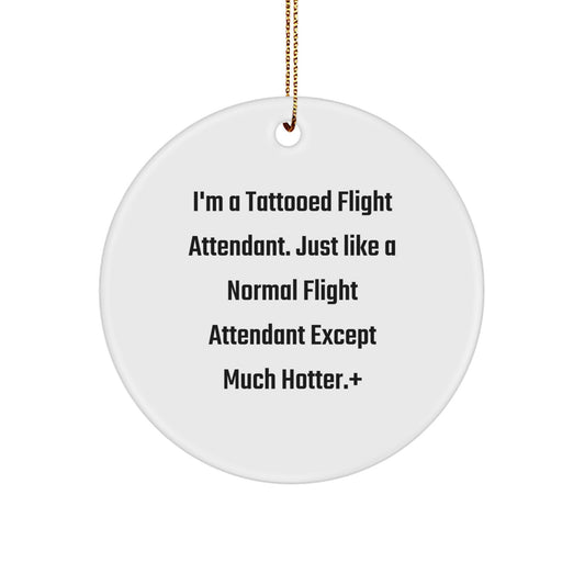 Funny Flight Attendant Gifts from Friends for Men - Circle Ornament - Christmas Unique Decorations for Home - Image 1