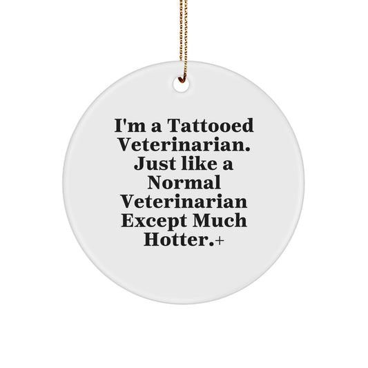Sassy Tattooed Veterinarian Circle Christmas Ornament Gift for Friends - Image 1