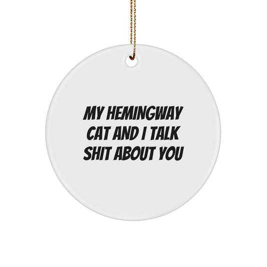 Funny Hemingway Cat Circle Ornament Gifts from Friends, Family, or Coworkers for Men, Women, or Christmas Unique Gifts - Image 1