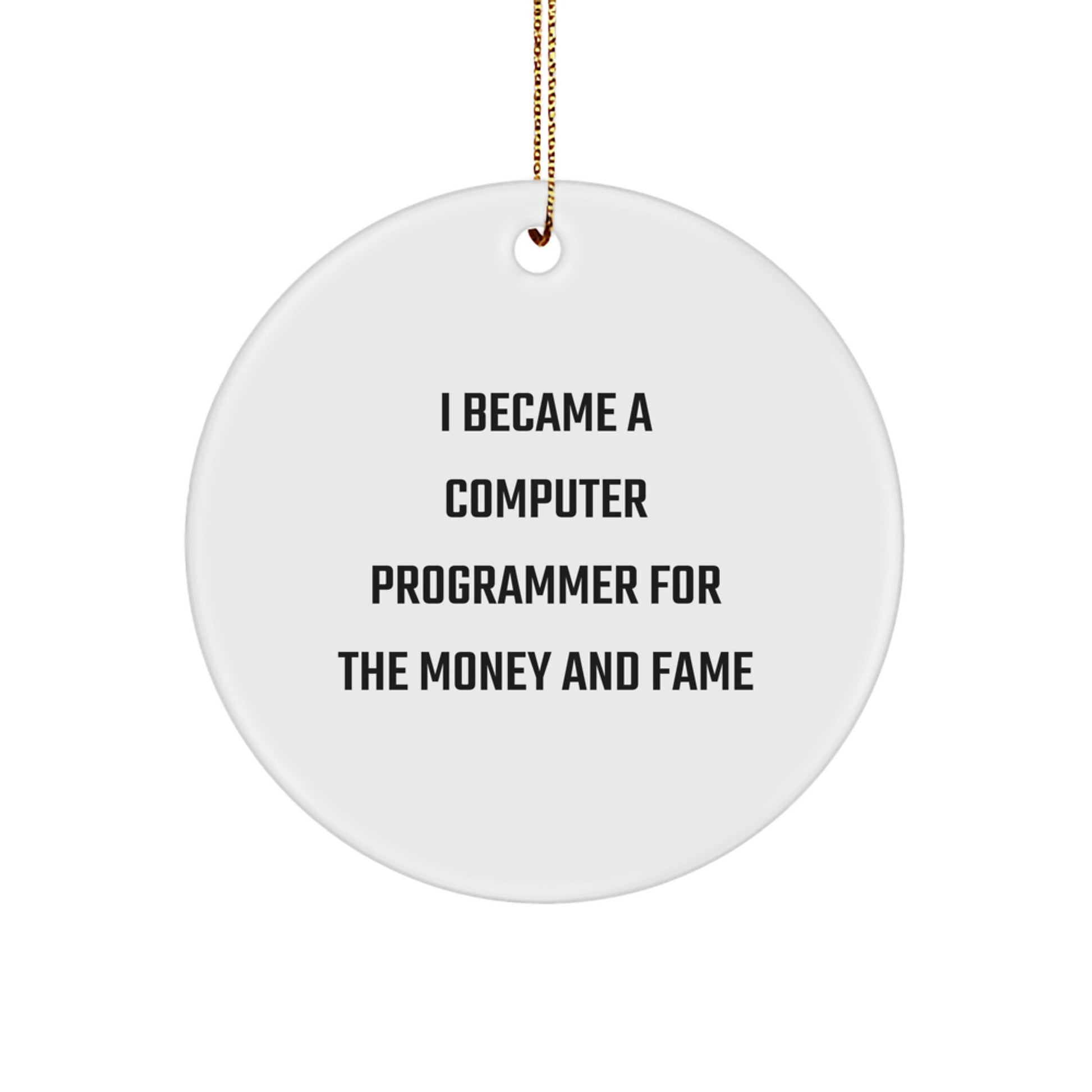 Computer Programmer Circle Ornament Funny Quote Gifts for Men Women Friends Family at Christmas - Image 1