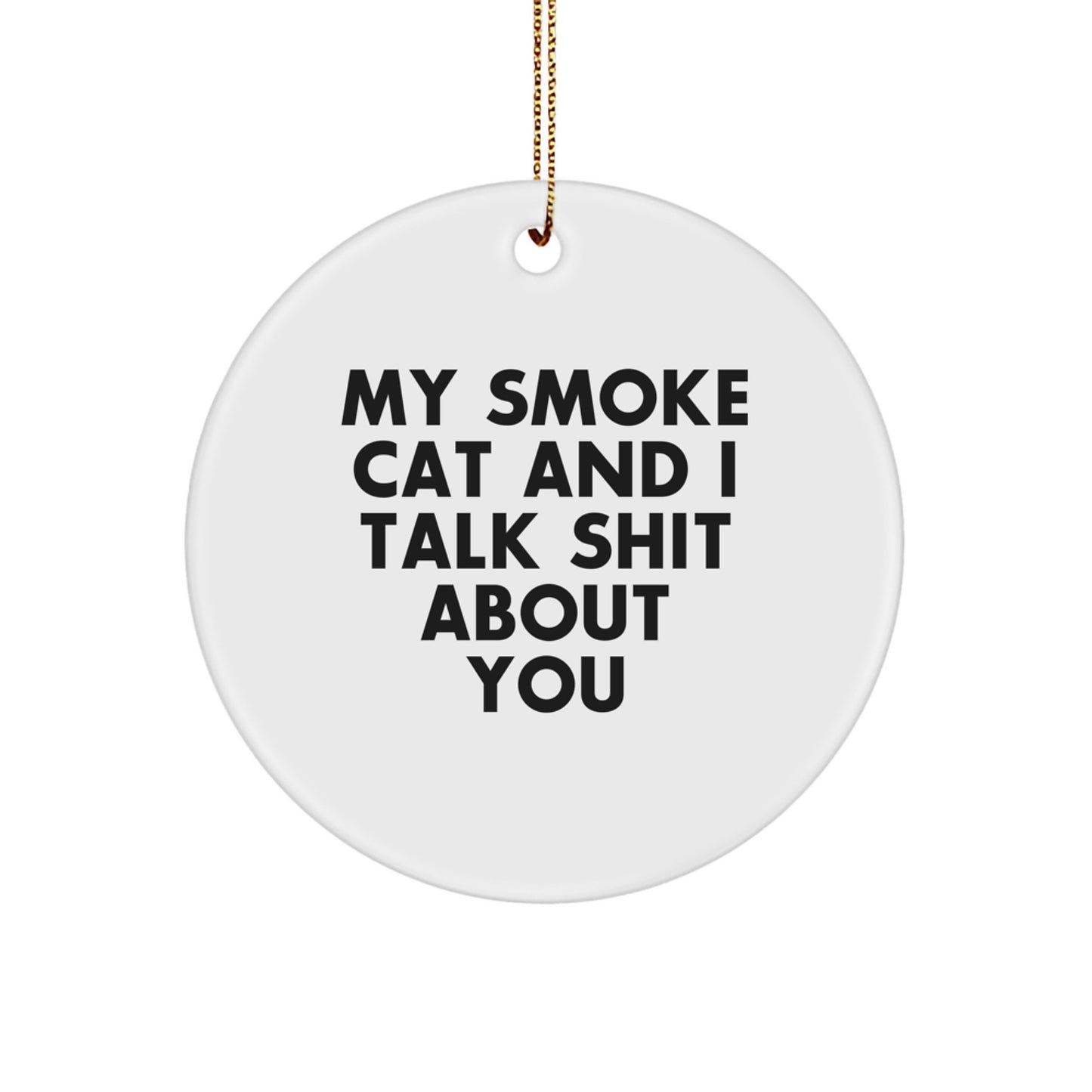 Funny Smoke Cat Circle Ornament Gifts from Men for Christmas Unique Presents - Image 1