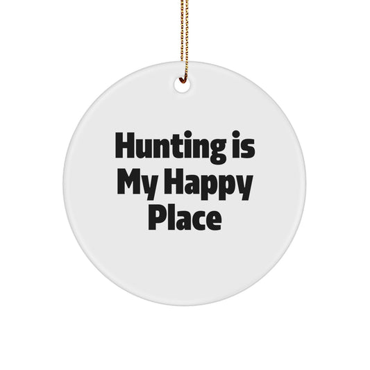 Playful Hunting Is My Happy Place Christmas Ornament for Friends Gift - Image 1