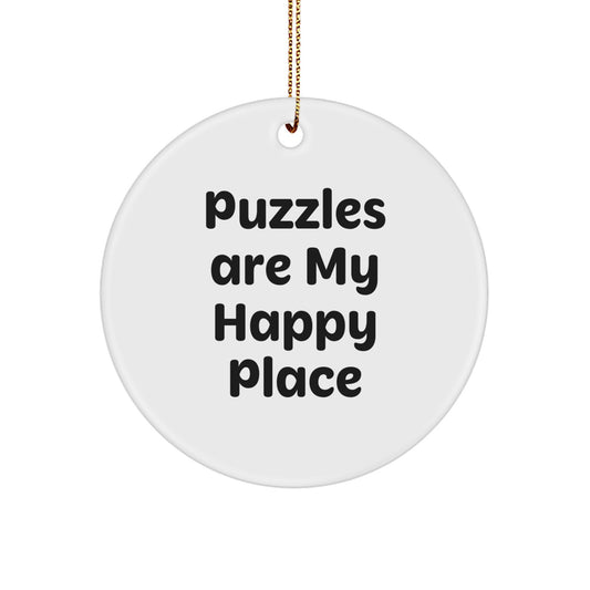 Funny Puzzles Gifts from Friends for Men and Women, Puzzles Are My Happy Place Circle Ornament, Christmas Unique Presents - Image 1