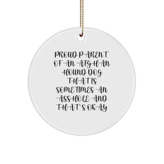 Afghan Hound Dog Lover Gifts from Family - Funny Christmas Circle Ornament for Friends, Family, or Coworkers - Proud Parent Afghan Hound Dog Ornament - Image 1
