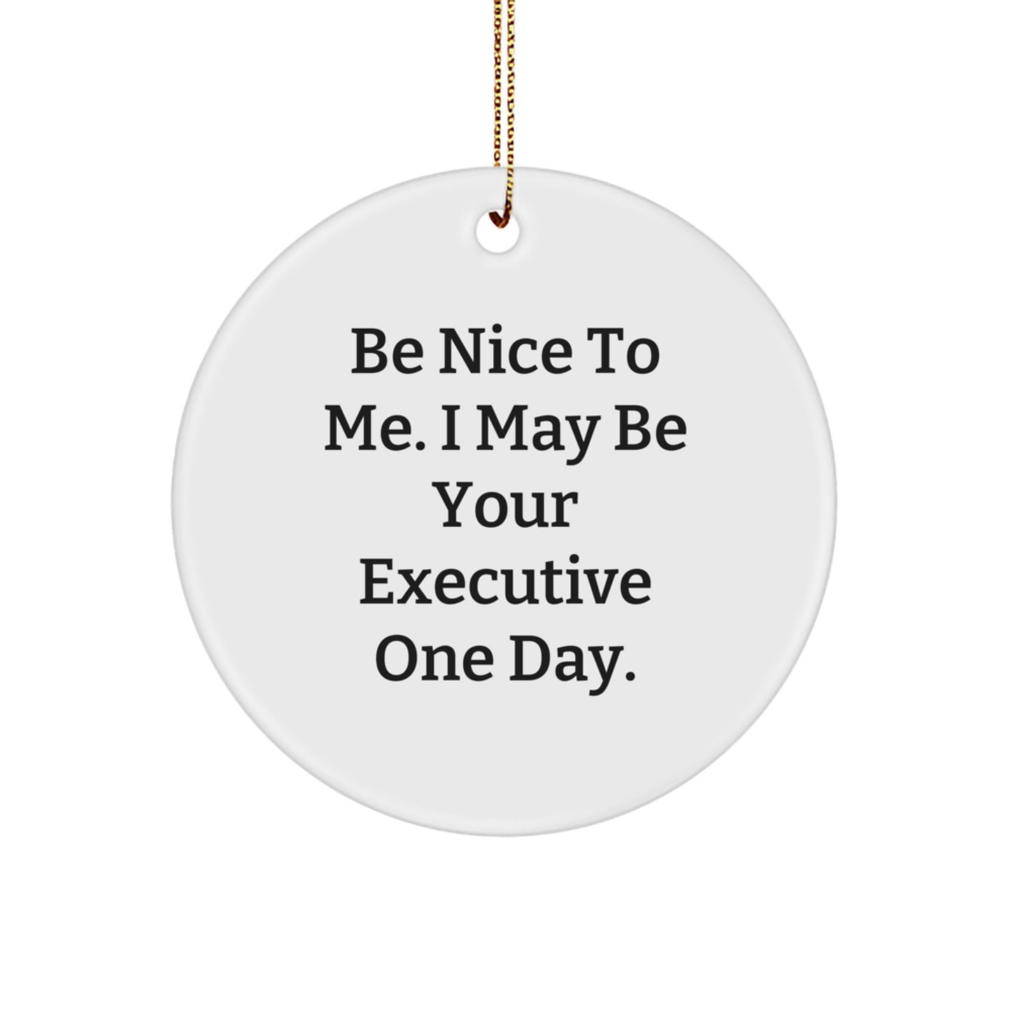 Funny Executive Circle Ornament Gifts from Friends for Executive Christmas Unique Gifts - Image 1