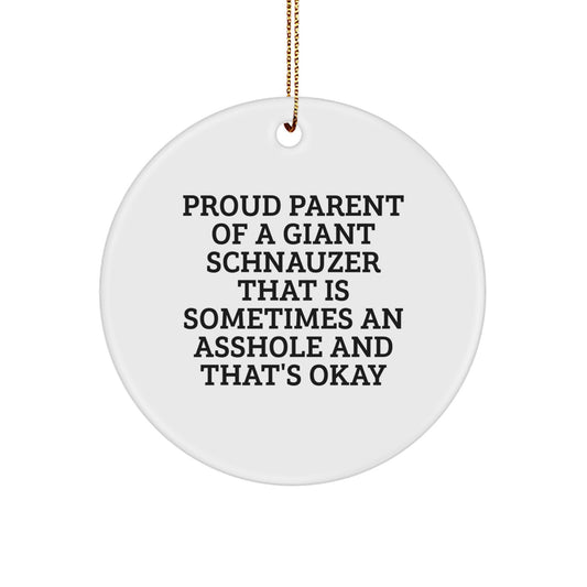 Funny Giant Schnauzer Dog Gifts for Men, Women, Friends, Family - Circle Ornament from Proud Parent, Christmas Unique Decorations - Image 1
