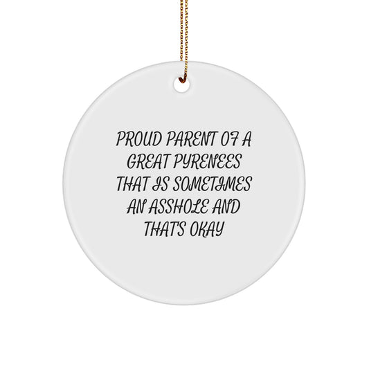 Funny Great Pyrenees Dog Lover Gifts from Friends for Men and Women Christmas Unique Circle Ornament of Proud Parent Great Pyrenees - Image 1