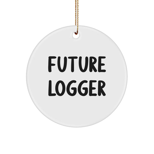 Funny Logger Gifts from Friends for Future Loggers, Circle Ornament Christmas Unique Gifts - Image 1