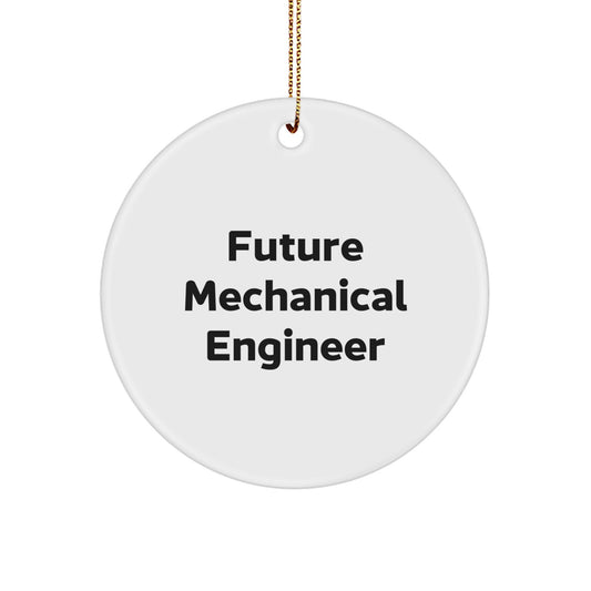 Funny Mechanical Engineer Gifts from Friends, Inspirational Circle Ornament for Future Mechanical Engineer Men, Christmas Unique Present - Image 1