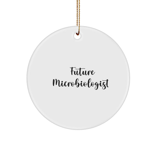 Funny Future Microbiologist Gifts from Family - Christmas Unique Circle Ornament for Men, Women, Coworkers, Friends - Image 1