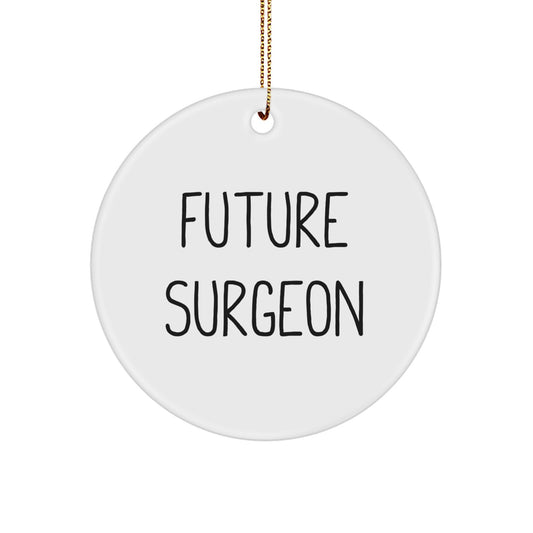 Funny Surgeon Gifts from Friends to Future Surgeon Circle Ornaments for Christmas - Image 1