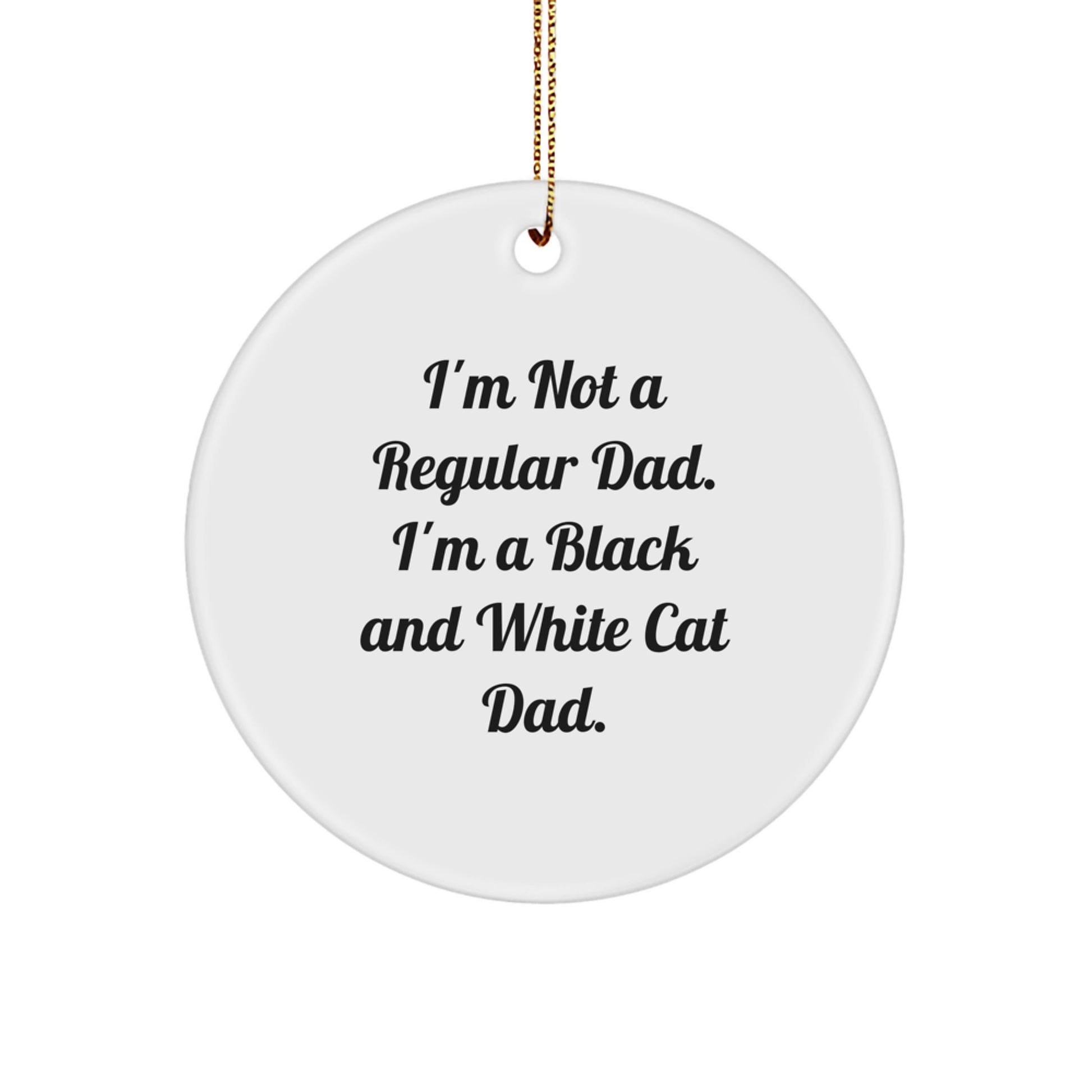 Funny Black and White Cat Circle Ornament Gifts from Dad to Black and White Cat Lover at Christmas Time - Image 1