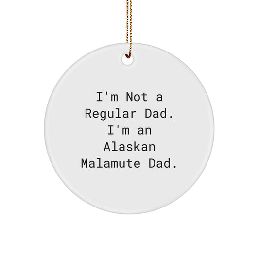 Alaskan Malamute Dog Dad Funny Circle Ornament Gifts for Men from Family - Image 1