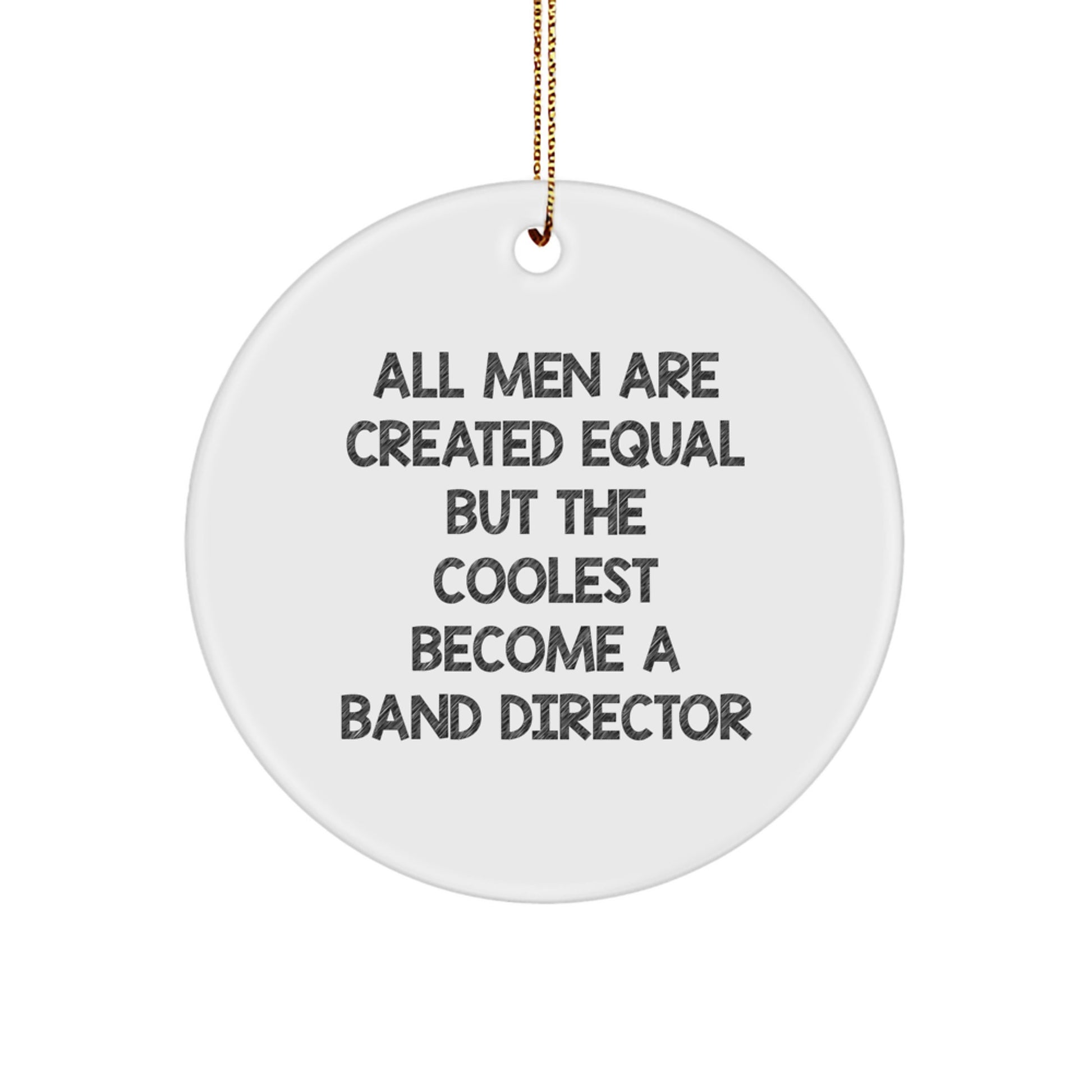 Funny Band Director Gifts from Men - Circle Ornament for Christmas Unique Gifts for Band Director Friends Family - Image 1