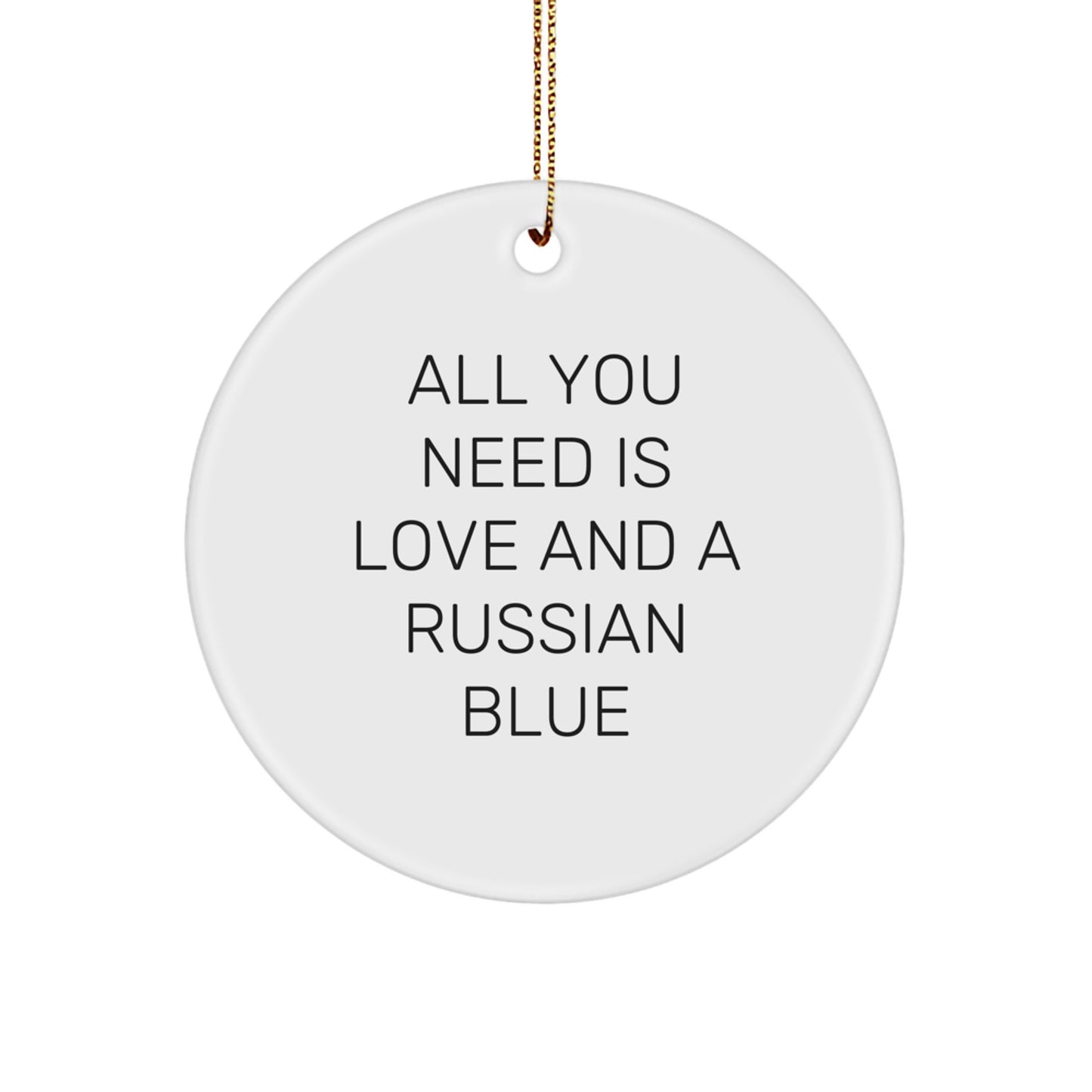 Russian Blue Cat Circle Ornament Gifts for Russian Blue Cat Lovers, Funny Inspirational Quotes, Christmas Unique Gifts from Friends and Family - Image 1
