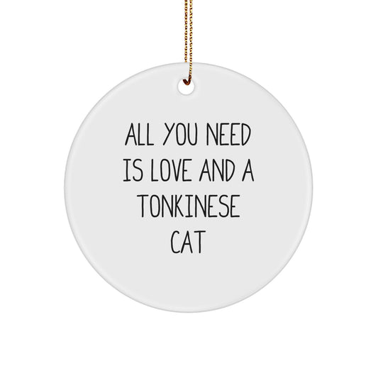 Tonkinese Cat Gifts from Us, Funny Quote Circle Ornament for Women, Friends, Family, and Coworkers this Christmas, Unique Christmas Unique Gifts for Cat Lovers - Image 1