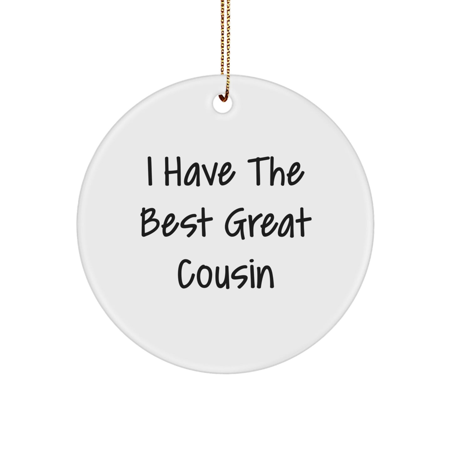 Funny Cousin Circle Ornament with Best Great Cousin Quote, Gifts from Men for Women Cousin, Christmas Unique Presents - Image 1