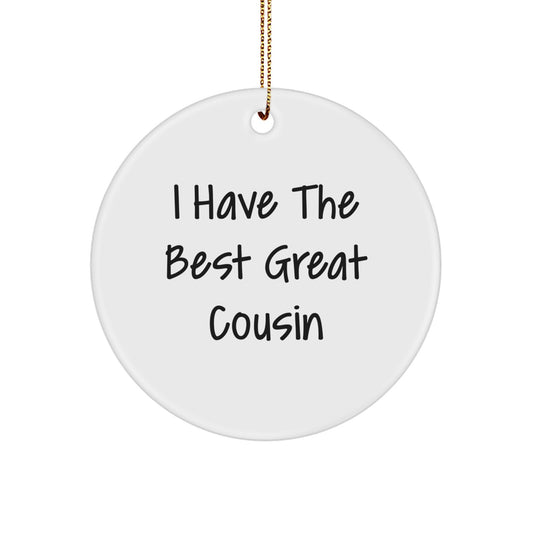Funny Cousin Circle Ornament with Best Great Cousin Quote, Gifts from Men for Women Cousin, Christmas Unique Presents - Image 1
