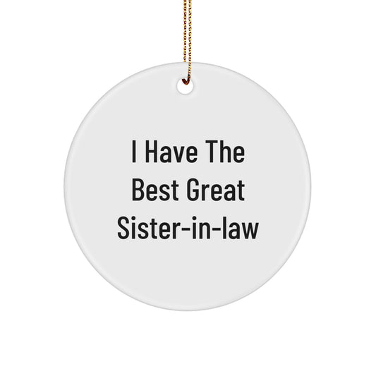 Funny Sister-in-law Gifts, I Have The Best Great Sister-in-law Circle Ornament for Christmas, Gifts from Family - Image 1