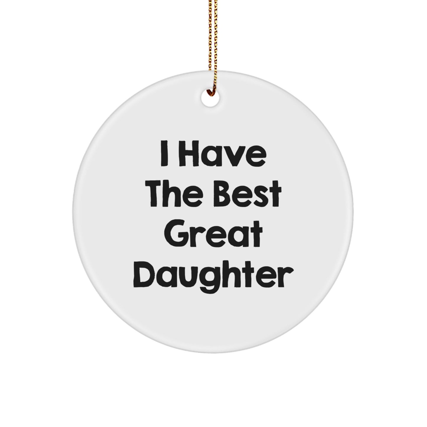 Funny Daughter Christmas Circle Ornament Gifts from Men to Daughter, Unique Christmas Decorations for Daughter's Room, Best Daughter Gifts - Image 1