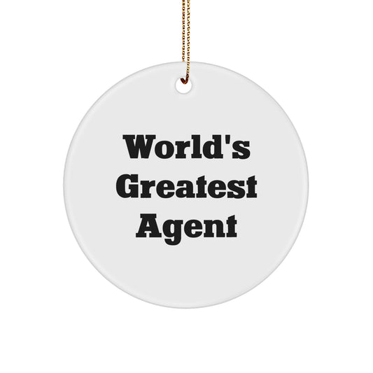 Funny Agent Gifts from Friends, World's Greatest Agent Inspirational Quote Circle Ornament for Men, Unique Christmas Unique Gifts for Agent - Image 1
