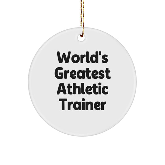Funny World's Greatest Athletic Trainer Gifts for Men, Christmas Unique Ornaments for Home, Circle Shape with Gold Cord - Image 1