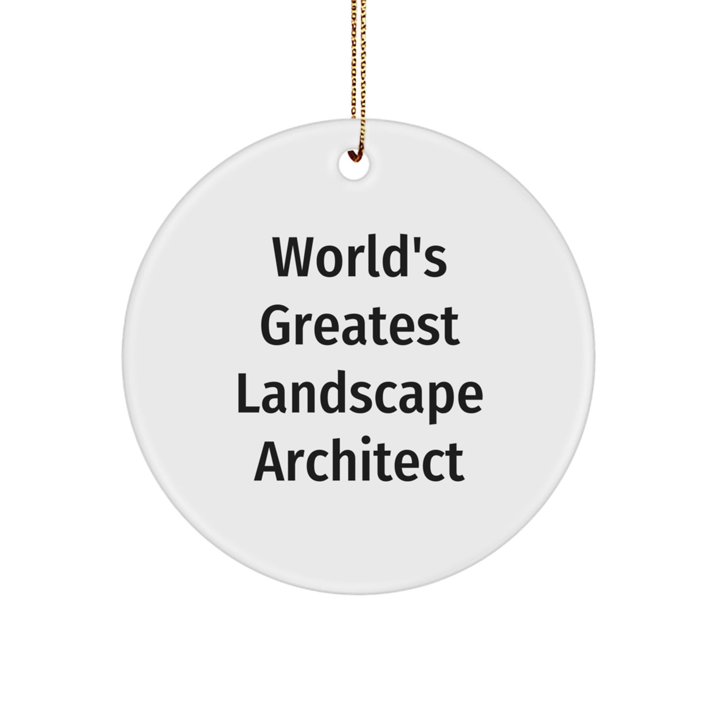Funny World's Greatest Landscape Architect Gifts from Friends for Landscape Architect Men - Image 1