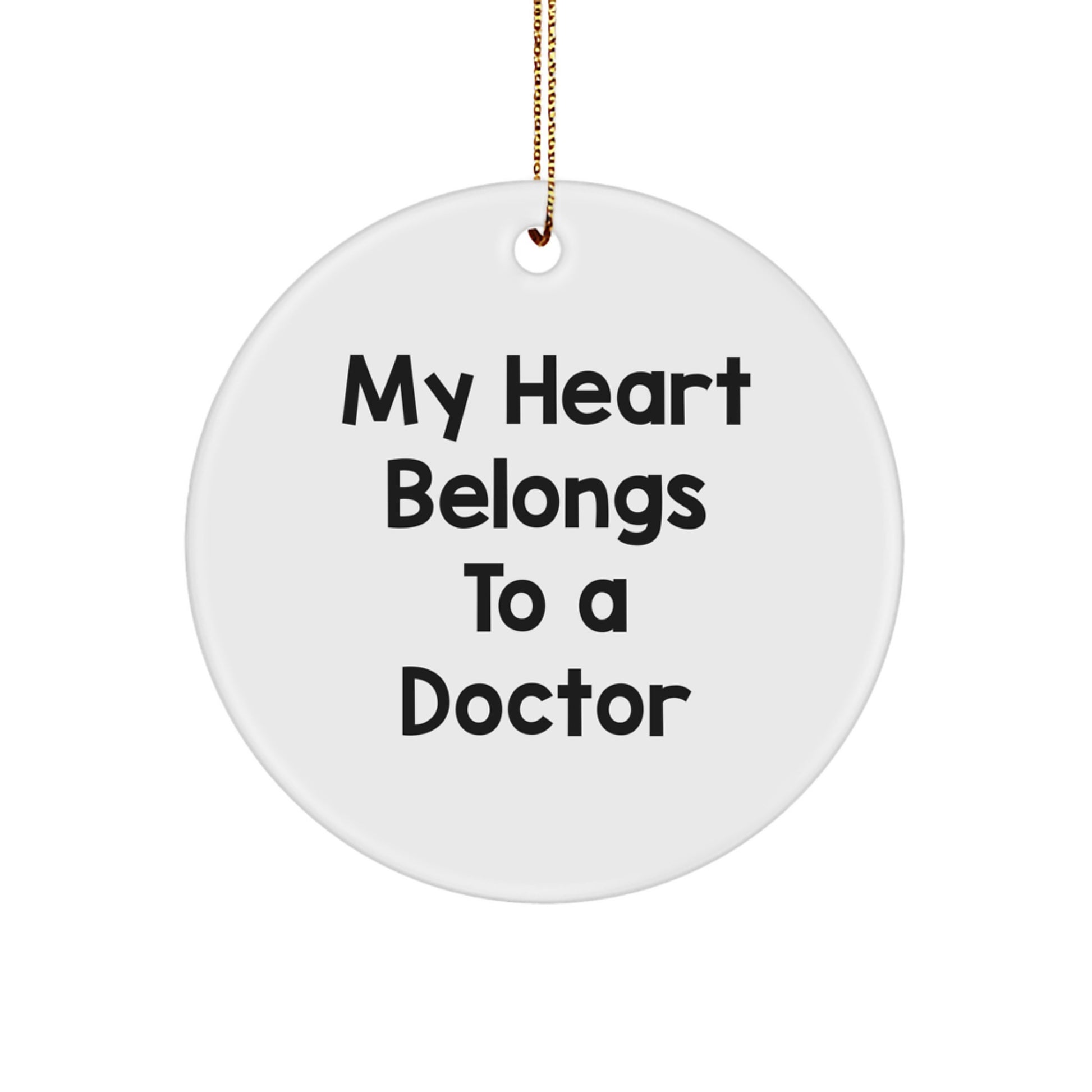 Funny Doctor Christmas Unique Gifts from Friends Circle Ornament for Doctor - Image 1