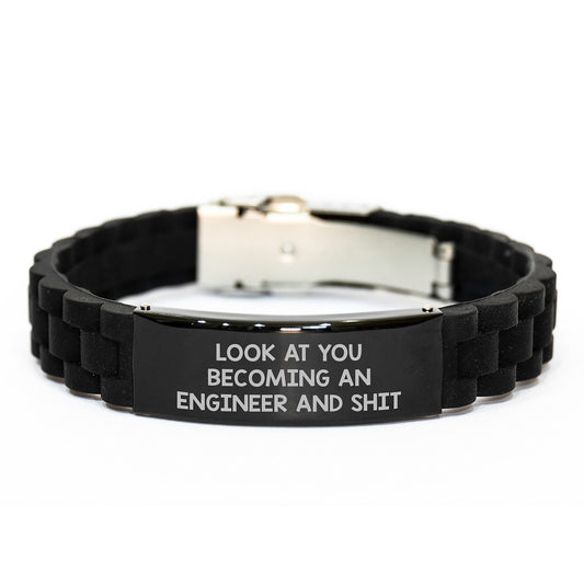Funny Engineer Gifts from Friends for Him - Look At You Becoming An Engineer And Shit, Glide lock Clasp Black Stainless Steel Silicone Adjustable Bracelet, Graduation Unique Gifts - Image 1