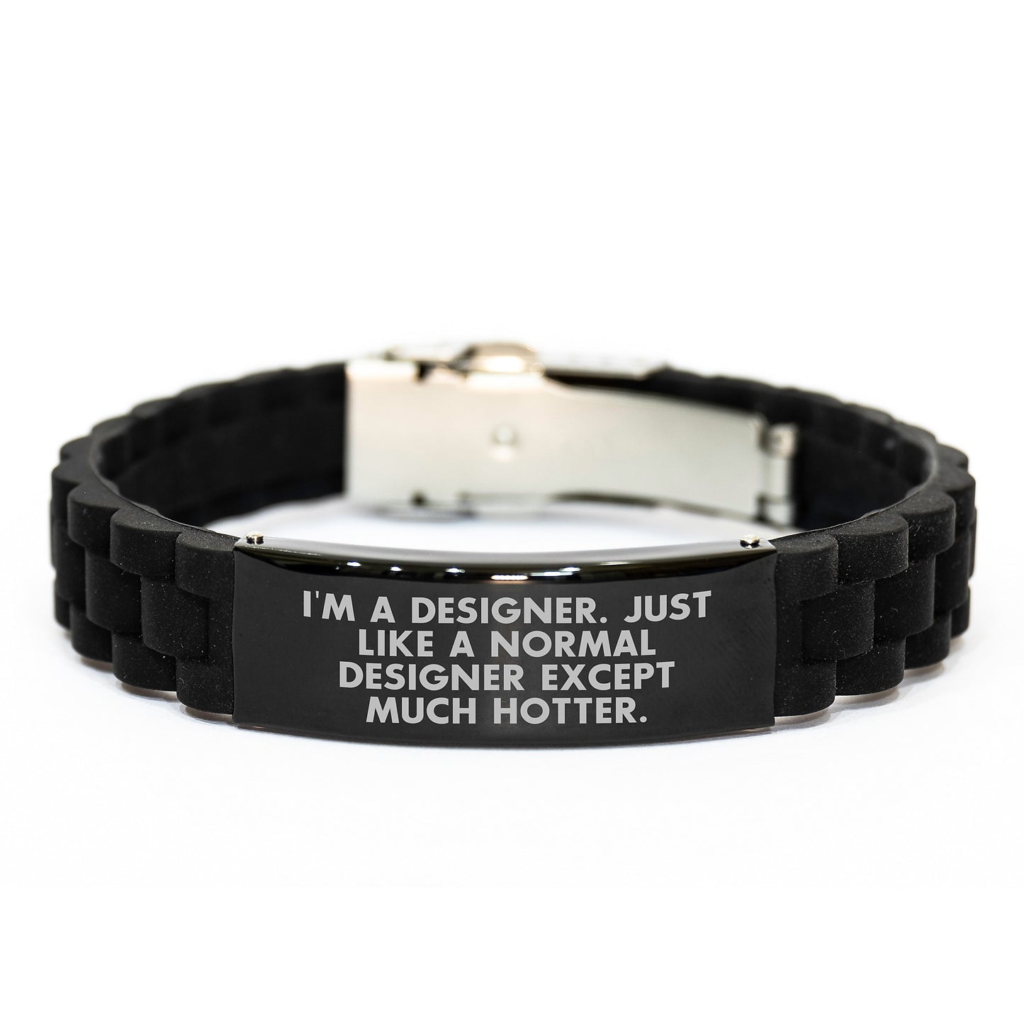 Funny Designer Gifts for Men - I'm A Designer. Just Like A Normal Designer Except Much Hotter. Glide lock Clasp Bracelet - Father's Day Unique Gifts from Family - Image 1