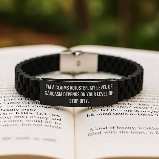 Funny Claims Adjuster Gifts from Friends - Glide lock Clasp Bracelet for Graduation - 'I'm A Claims Adjuster. My Level Of Sarcasm Depends On Your Level Of Stupidity.' - Image 2