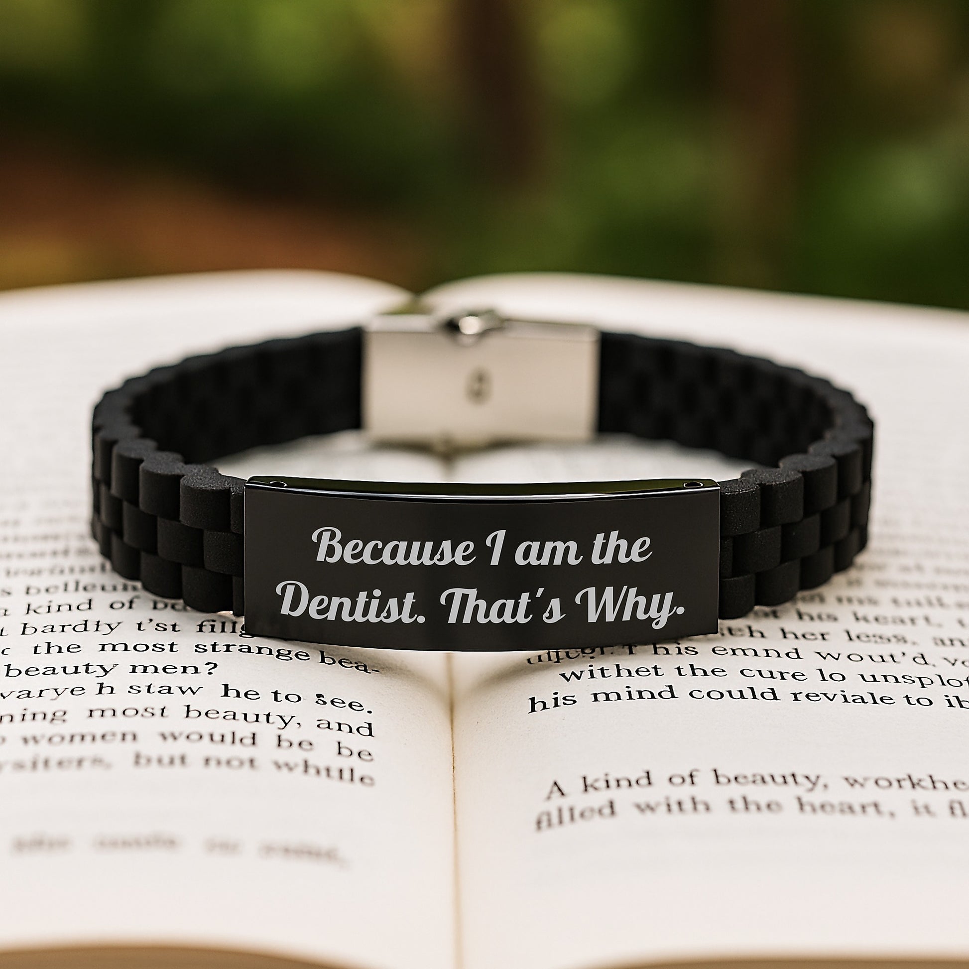  Funny Dentist Gifts - Glide lock Clasp Black Stainless Steel Silicone Adjustable Birthday Unique Gift from Men to Dentist, 'Because I Am The Dentist. That's Why.' - Image 2