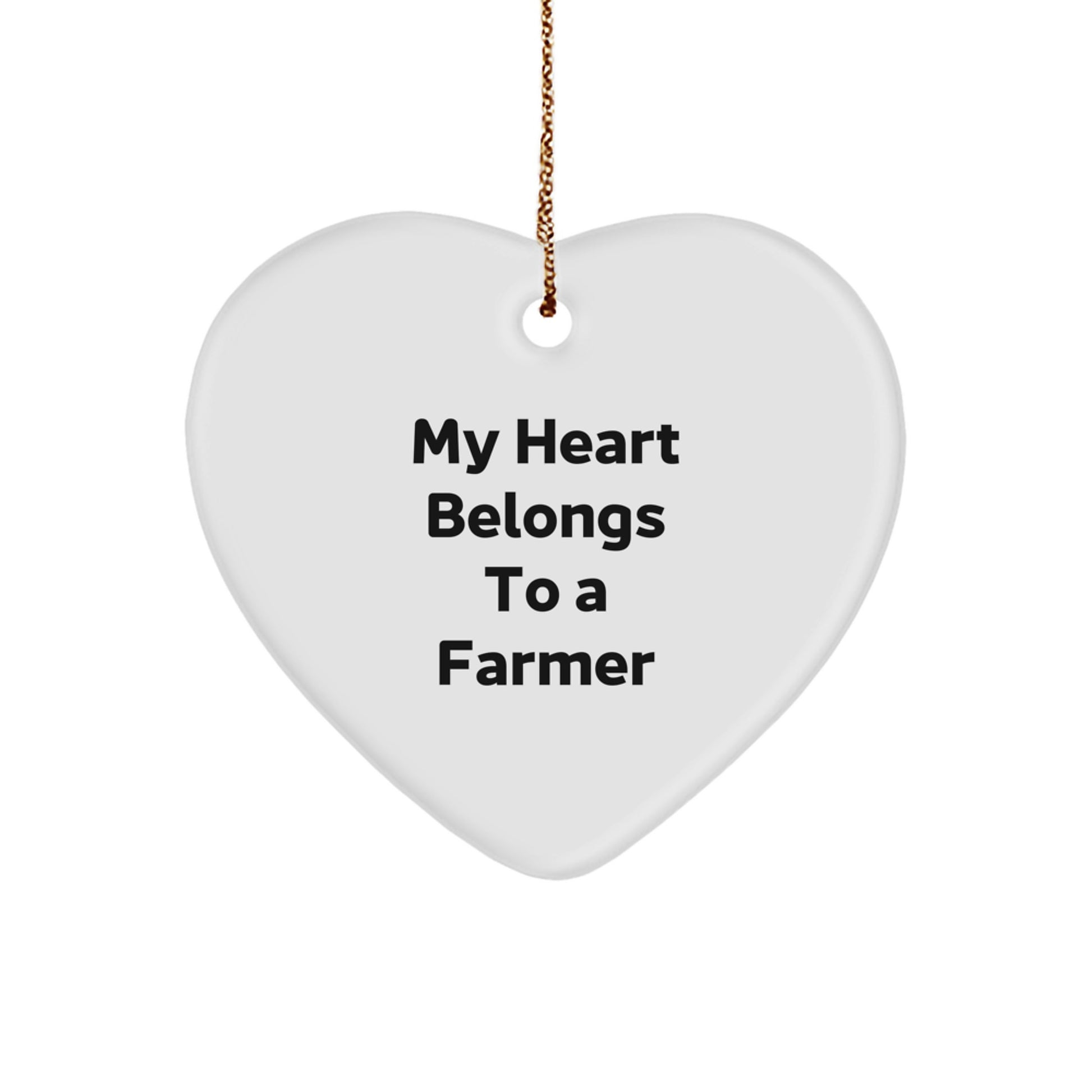 Funny Farmer Gifts from Friends - Heart Ornament, 'My Heart Belongs To A Farmer' Quote for Christmas Unique Gifts for Farmer Men - Image 1