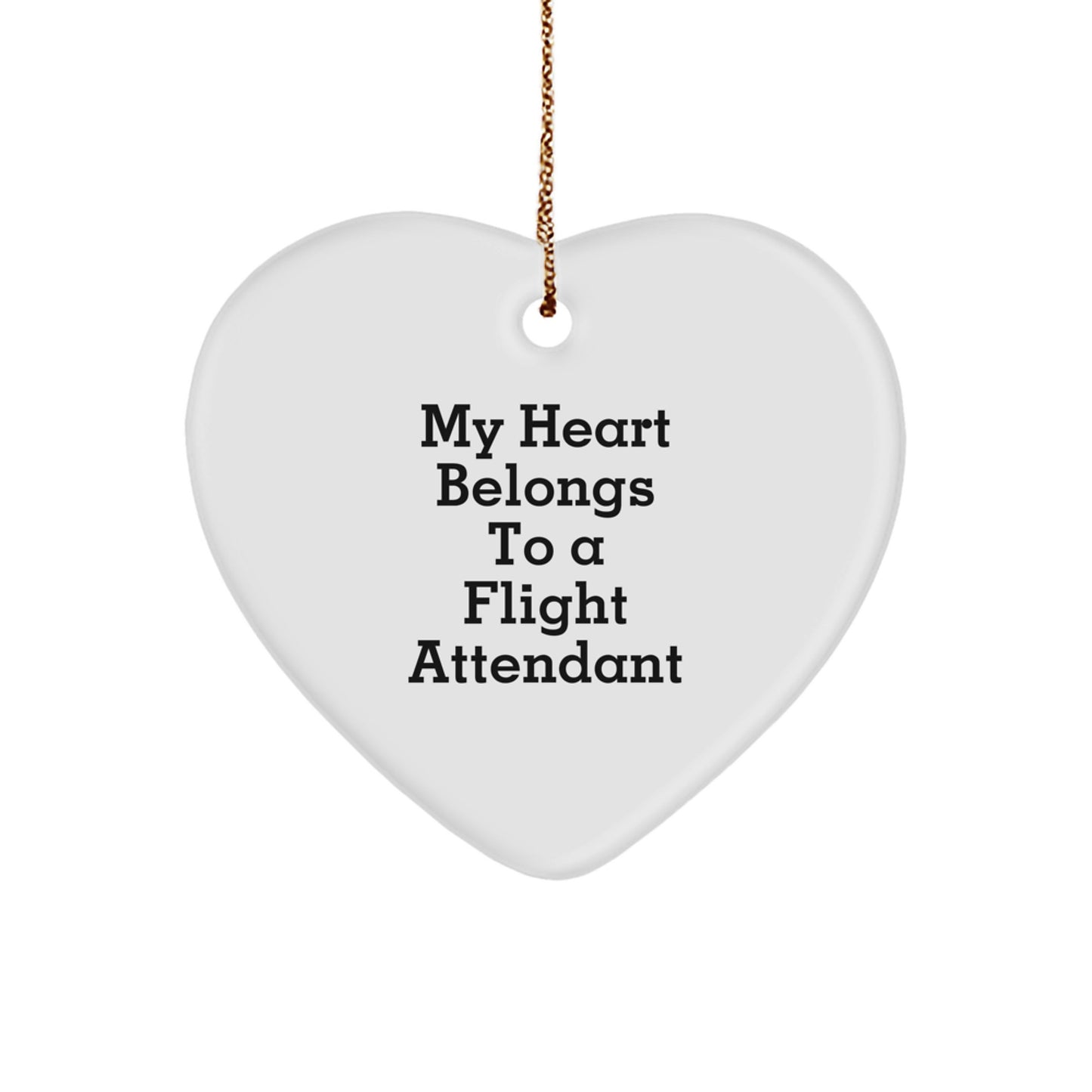 Funny Flight Attendant Gifts from Men, Heart Ornament with Heart Belongs, Perfect Christmas Unique Gifts for Flight Attendant Friends - Image 1
