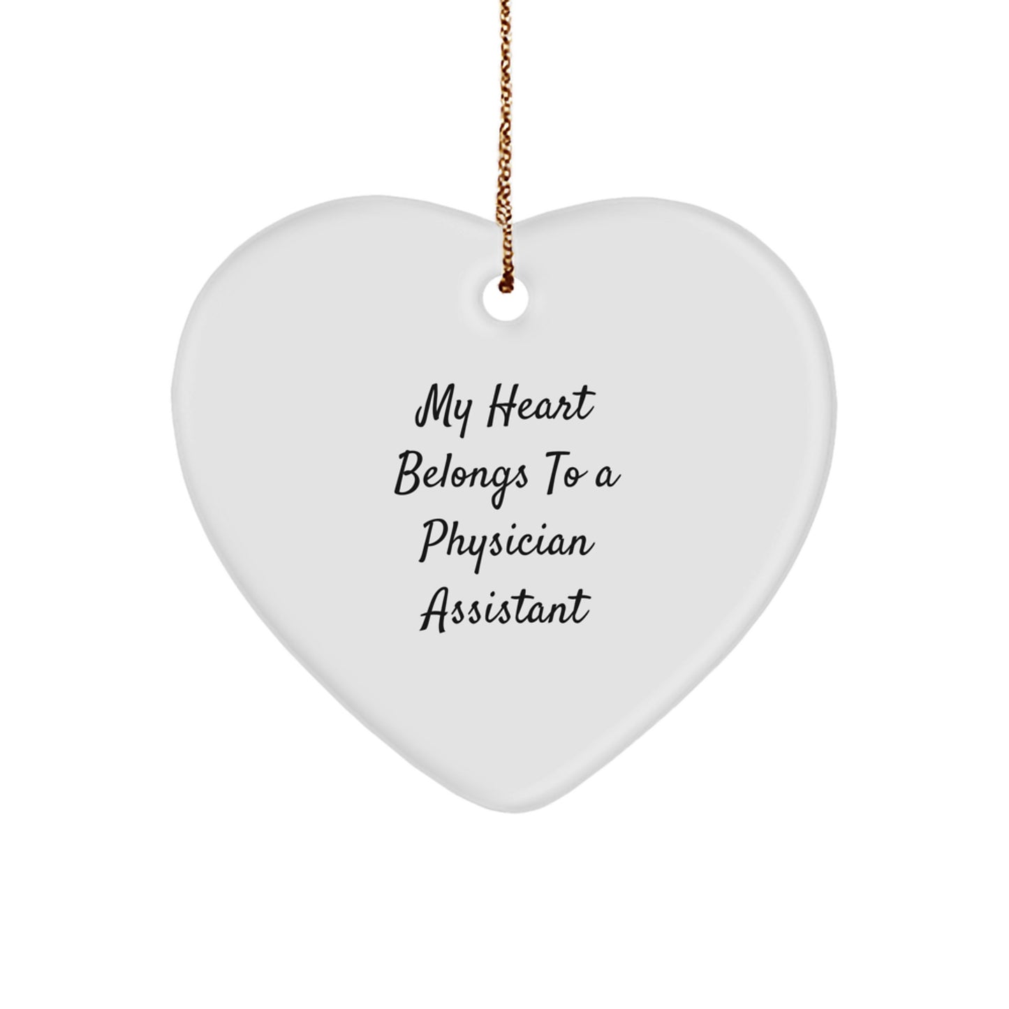 Funny Physician Assistant Gifts from Coworkers, Unique Christmas Ornament for Physician Assistant Men, My Heart Belongs To A Physician Assistant - Image 1