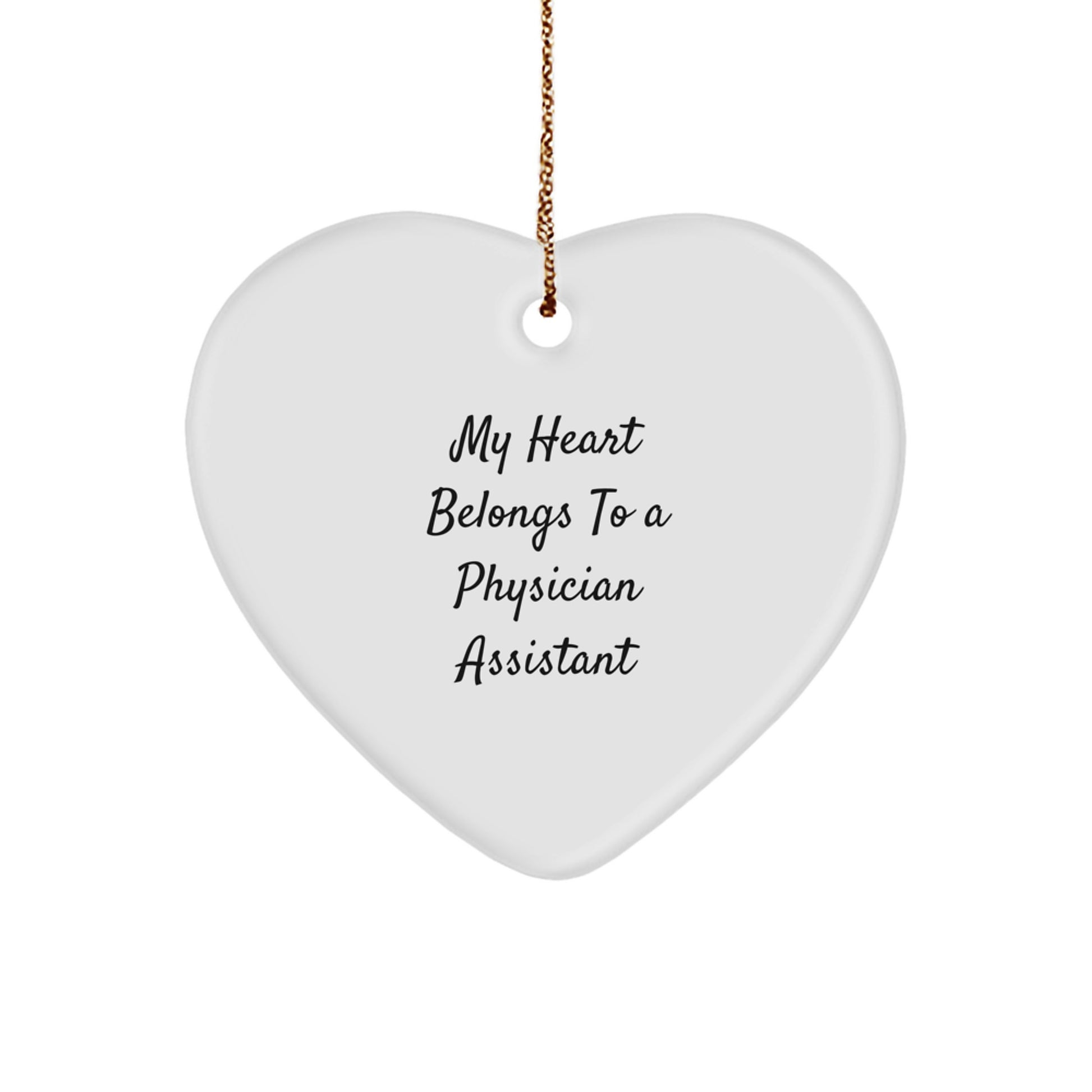 Funny Physician Assistant Gifts from Coworkers, Unique Christmas Ornament for Physician Assistant Men, My Heart Belongs To A Physician Assistant - Image 1
